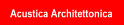 Acustica Architettonica